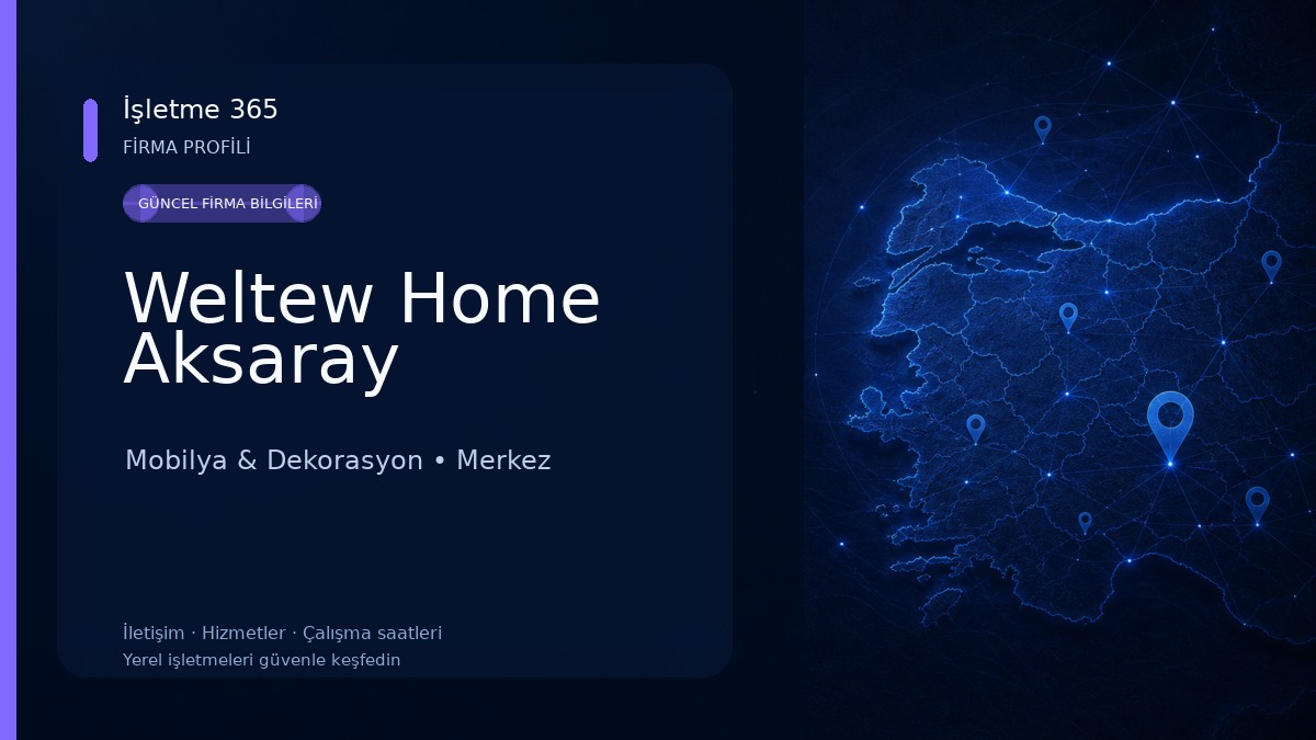 Weltew Home Aksaray Mobilya & Dekorasyon