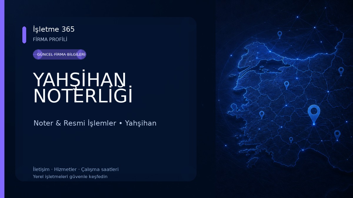 YAHŞİHAN NOTERLİĞİ 