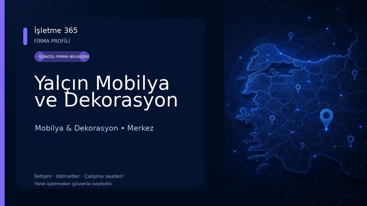 Yalçın Mobilya ve Dekorasyon Mobilya & Dekorasyon