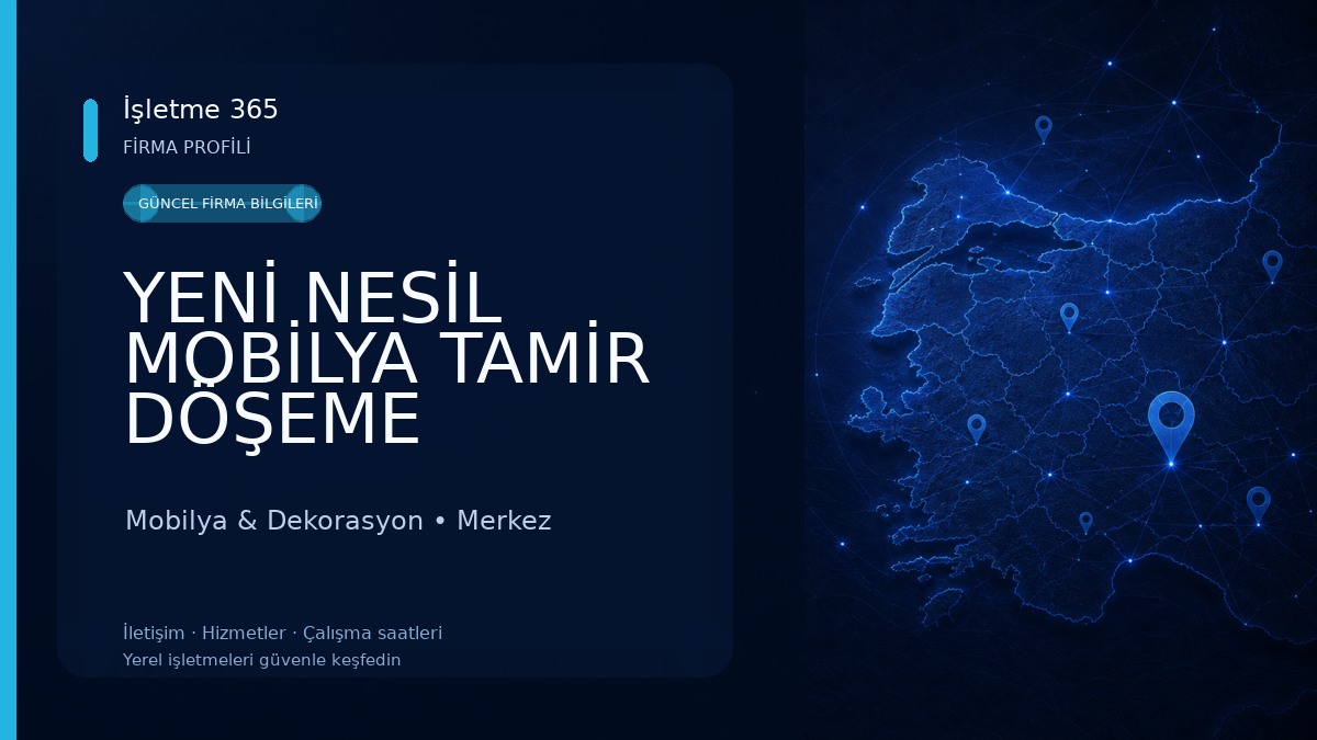 YENİ NESİL MOBİLYA TAMİR DÖŞEME Mobilya & Dekorasyon