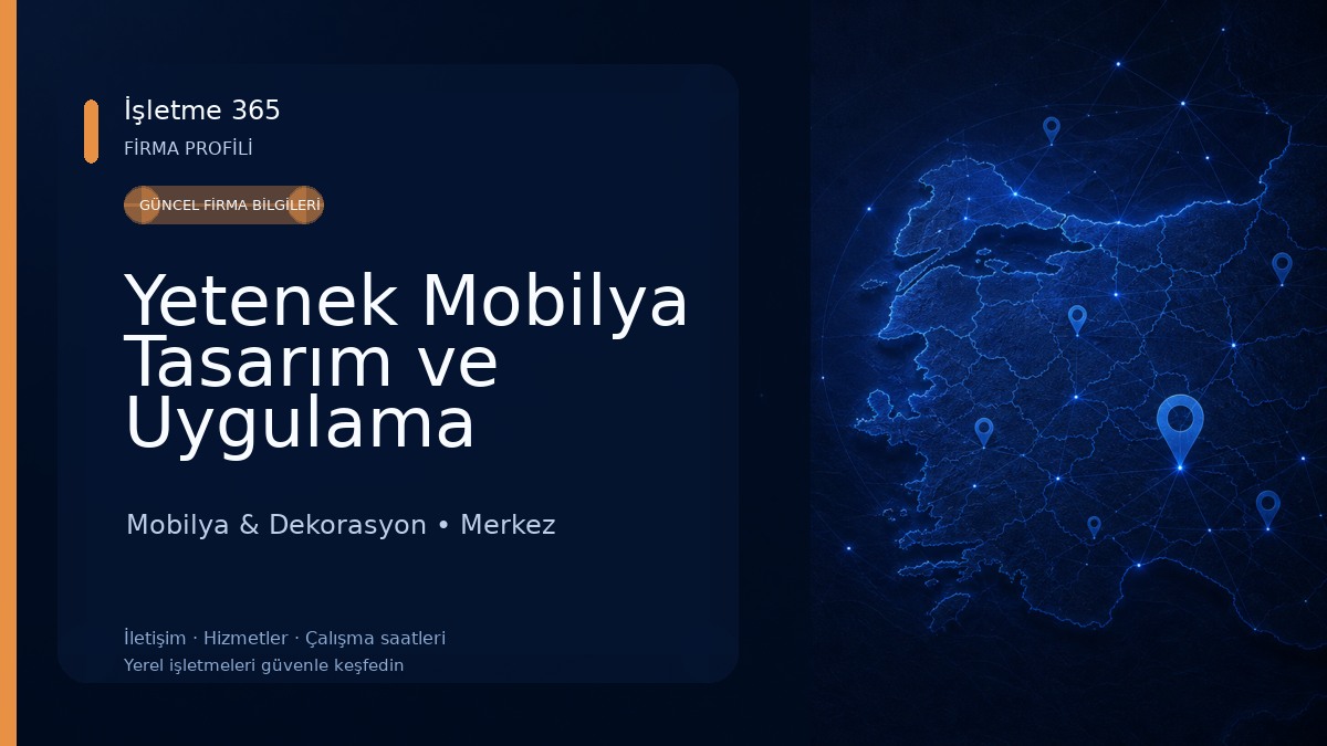 Yetenek Mobilya Tasarım ve Uygulama Isparta