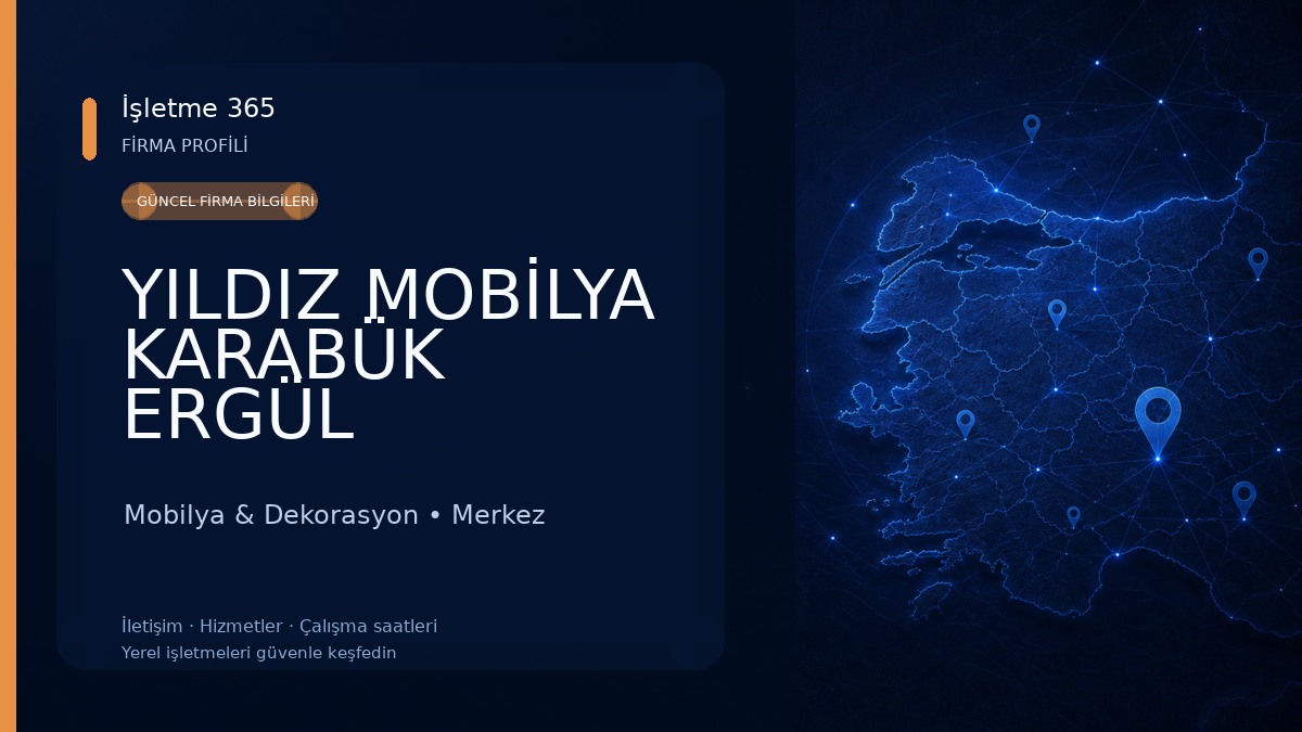 YILDIZ MOBİLYA KARABÜK ERGÜL Mobilya & Dekorasyon