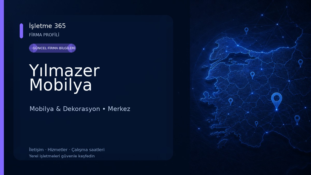 Yılmazer Mobilya Mobilya & Dekorasyon